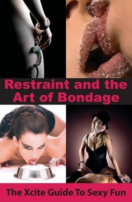 Book cover for Restraint and The Art of Bondage