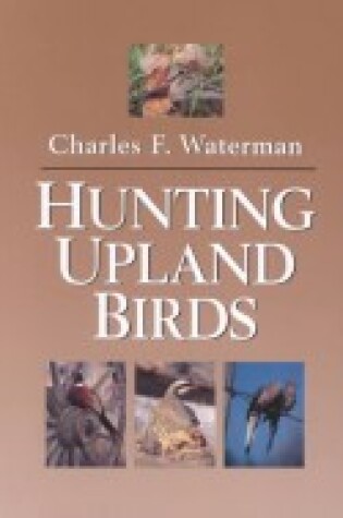 Cover of Hunting Upland Birds