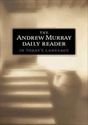 Book cover for The Andrew Murray Daily Reader in Today's Language