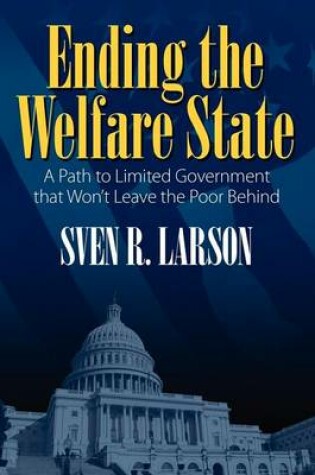 Cover of Ending the Welfare State