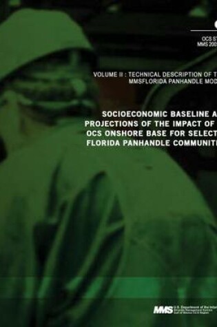 Cover of Socioeconomic Baseline and Projections of the Impact of an OCS Onshore Base for Selected Florida Panhandle Communities Volume 3