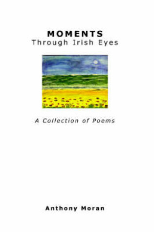 Cover of MOMENTS Through Irish Eyes