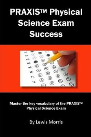 Cover of Praxis Physical Science Exam Success