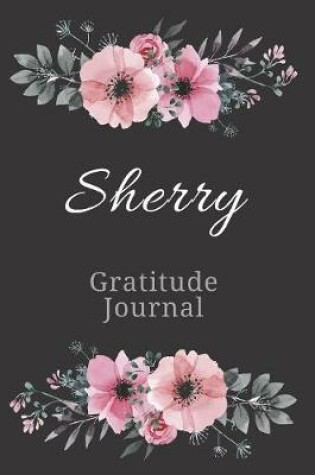 Cover of Sherry Gratitude Journal