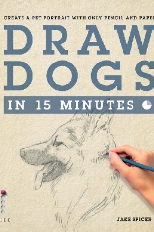 Cover of Draw Dogs in 15 Minutes