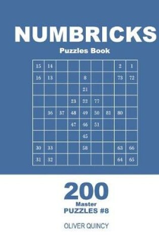 Cover of Numbricks Puzzles Book - 200 Master Puzzles 9x9 (Volume 8)