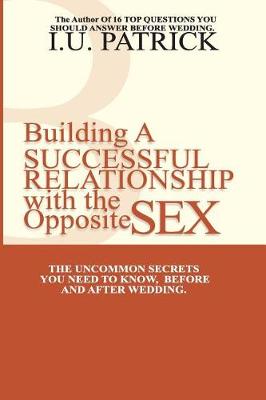 Book cover for Building a Successful Relationship with the Opposite Sex