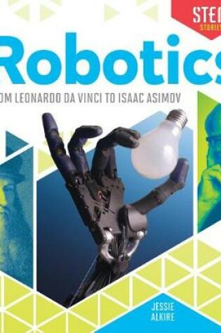 Cover of Robotics: From Leonardo Da Vinci to Isaac Asimov