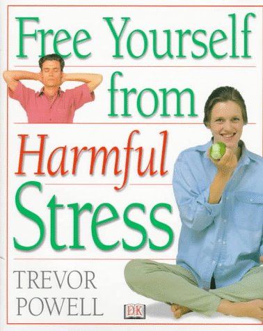 Book cover for Free Yourself from Harmful Stress