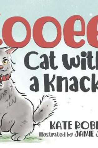 Cover of Cooee! Cat with a Knack