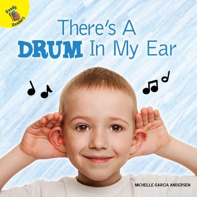 Book cover for There's a Drum in My Ear