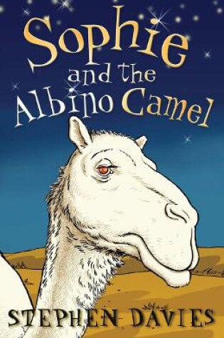 Cover of Sophie and the Albino Camel