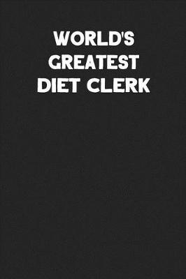 Book cover for World's Greatest Diet Clerk