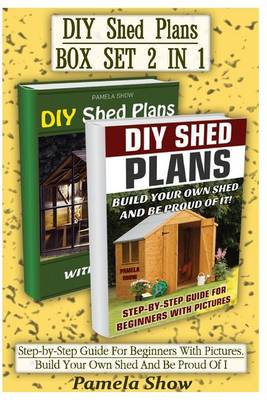 Book cover for DIY Shed Plans Box Set 2 in 1