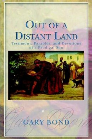 Cover of Out of a Distant Land