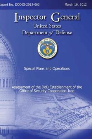 Cover of Assessment of the DoD Establishment of the Office of Security Cooperation - Iraq