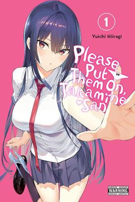 Book cover for Please Put Them On, Takamine-san, Vol. 1