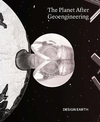 Book cover for The Planet After Geoengineering