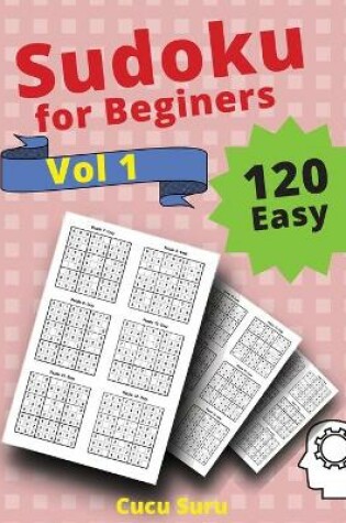 Cover of 120 Easy Sudoku for Beginners Vol 1