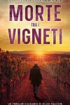 Book cover for Morte tra i Vigneti