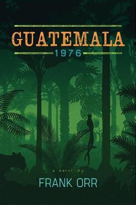 Book cover for Guatemala, 1976