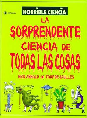 Book cover for La Sorprendente Ciencia de Todas las Cosas