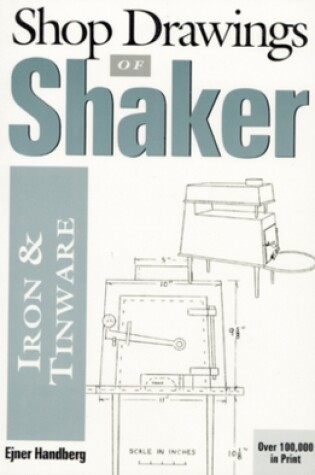 Cover of Shop Drawings of Shaker Iron and Tinware