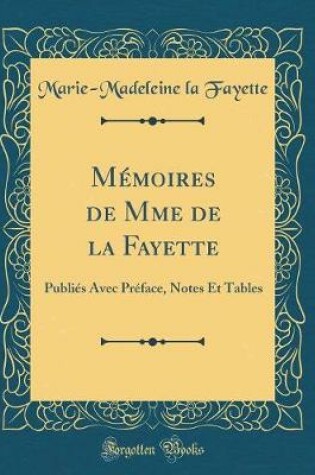 Cover of Memoires de Mme de la Fayette