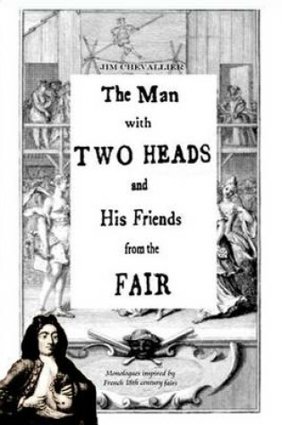 Cover of The Man with Two Heads and His Friends from the Fair