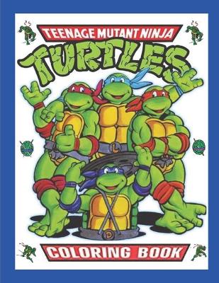 Book cover for Teenage Mutant Ninja coloring book