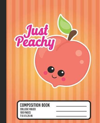 Book cover for Just Peachy Composition Book