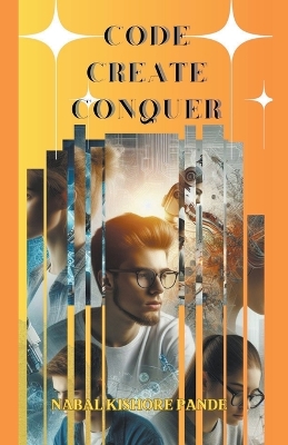 Book cover for Code Create Conquer