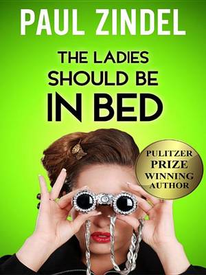 Book cover for The Ladies Should Be in Bed
