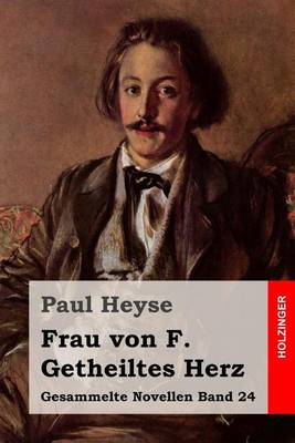 Book cover for Frau von F. / Getheiltes Herz