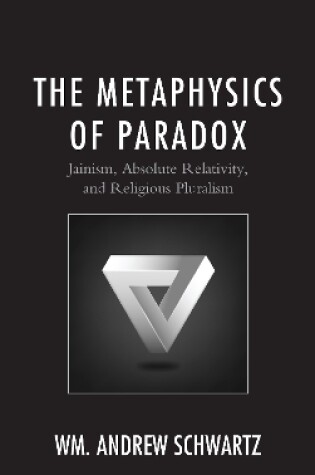 Cover of The Metaphysics of Paradox