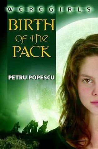 Cover of Weregirls: Birth of the Pack