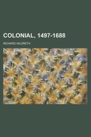 Cover of Colonial, 1497-1688