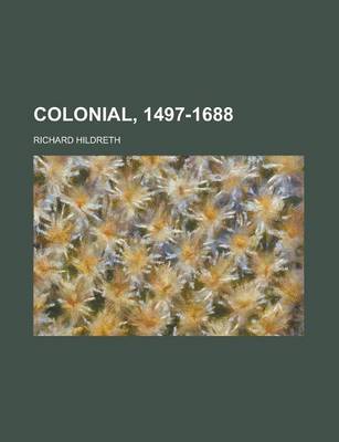 Book cover for Colonial, 1497-1688