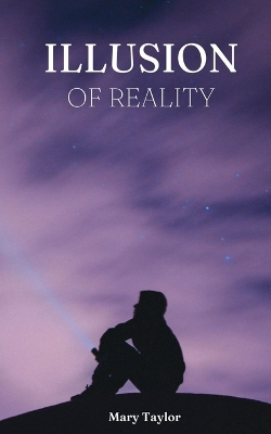 Book cover for Illusion of Reality