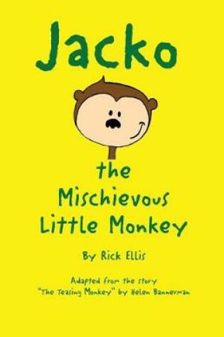 Cover of Jacko the Mischievous Little Monkey