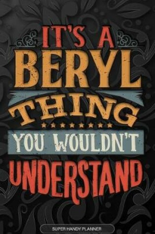 Cover of It's A Beryl Thing You Wouldn't Understand