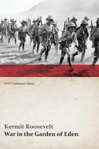 Cover of War in the Garden of Eden (WWI Centenary Series)