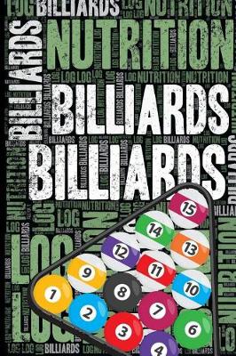 Book cover for Billiards Nutrition Log and Diary