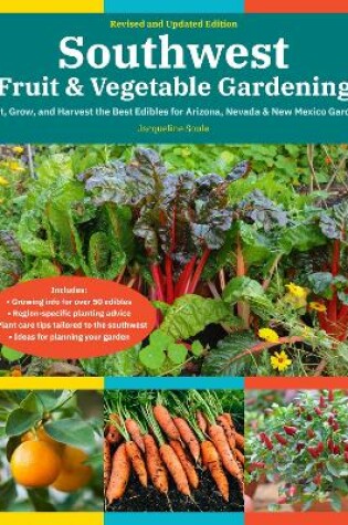 Cover of Southwest Fruit & Vegetable Gardening, 2nd Edition