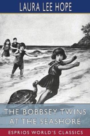 Cover of The Bobbsey Twins at the Seashore (Esprios Classics)