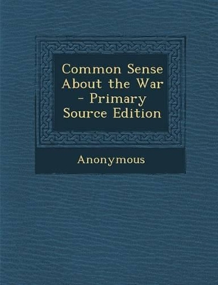 Book cover for Common Sense about the War