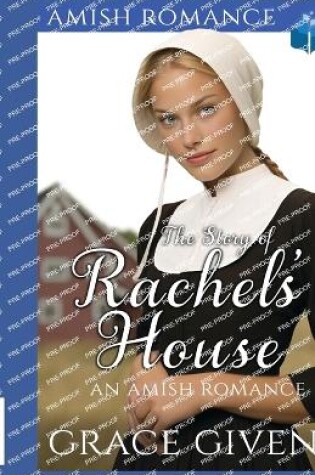 Cover of The Story of Rachel's House