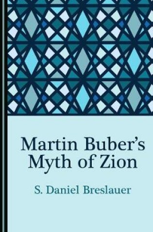 Cover of Martin Buber's Myth of Zion