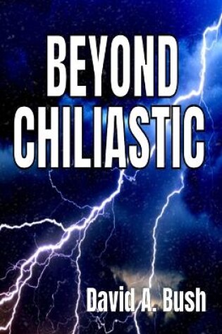 Cover of Beyond Chiliastic