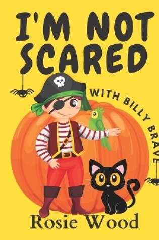 Cover of I'm not scared with Billy Brave